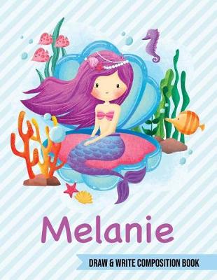 Book cover for Melanie Draw and Write Composition Book