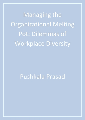 Book cover for Managing the Organizational Melting Pot