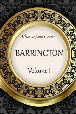 Cover of Barrington : Volume I (Illustrated)