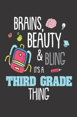 Cover of Brains, Beauty & Bling It's A Third Grade Thing