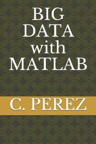 Cover of Big Data with MATLAB