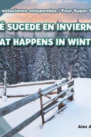 Cover of ¿Qué Sucede En Invierno? / What Happens in Winter?