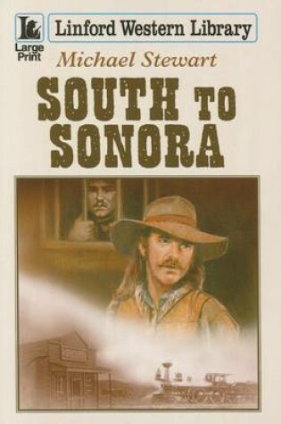 Cover of South To Sonora