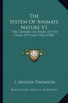 Book cover for The System of Animate Nature V1 the System of Animate Nature V1