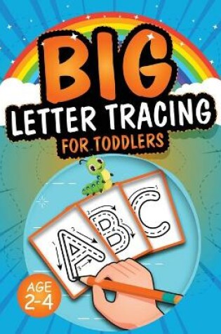 Cover of Big Letter Tracing for Toddlers