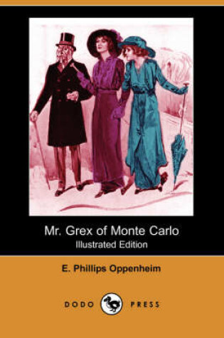 Cover of Mr. Grex of Monte Carlo(Dodo Press)