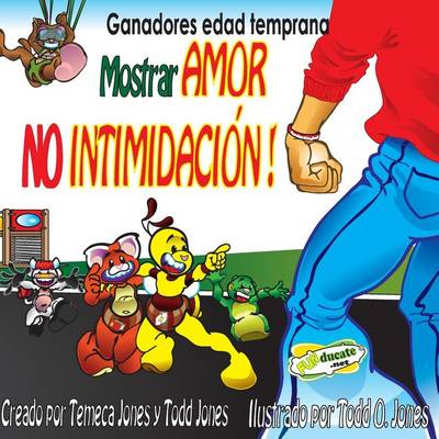 Book cover for Gandadores edad temprana Mostrar AMOR NO INTIMIDACION!