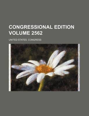 Book cover for Congressional Edition Volume 2562