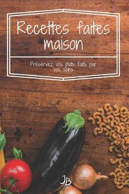 Book cover for Recettes faites maison