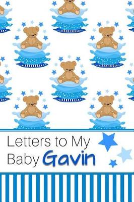 Book cover for Letters to My Baby Gavin