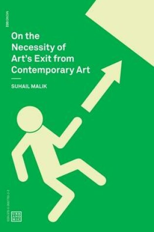 Cover of On the Necessity of Art's Exit from Contemporary Art