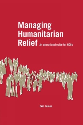 Cover of Managing Humanitarian Relief