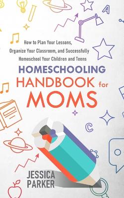 Book cover for Homeschooling Handbook for Moms
