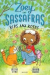 Book cover for Zoey and Sassafras: Bips and Roses