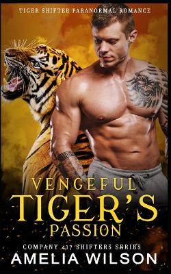 Book cover for Vengeful Tiger's Passion