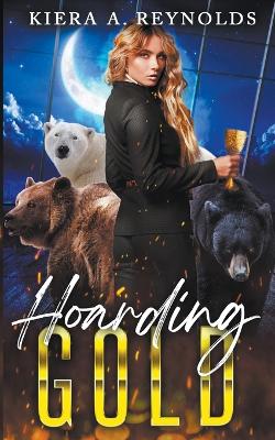 Book cover for Hoarding Gold