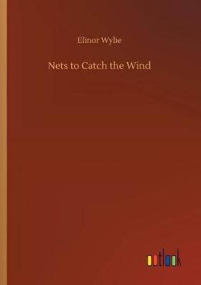 Book cover for Nets to Catch the Wind