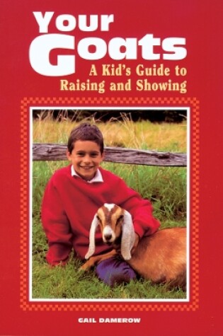 Cover of Your Goats a Kids Guide