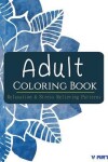 Book cover for Adult Coloring Book: Relaxation & Stress Relieving Patterns