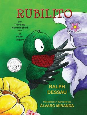 Cover of Rubilito, the Traveling Hummingbird * Rubilito, El Colibri Viajero