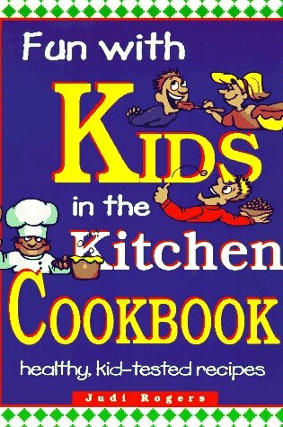 Cover of Fun with Kids in the Kitchen, Spiral