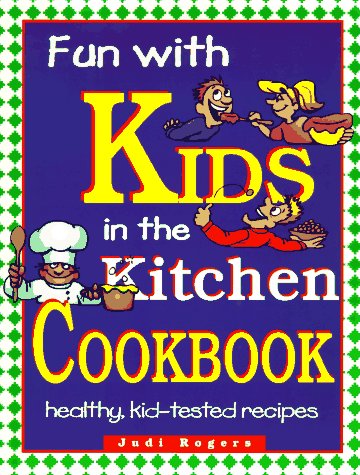 Cover of Fun with Kids in the Kitchen, Spiral