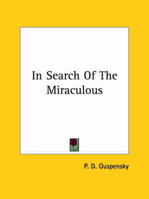 Cover of In Search of the Miraculous