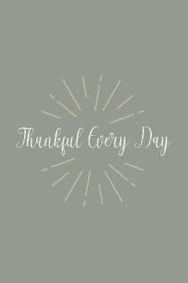 Book cover for Thankful Every Day