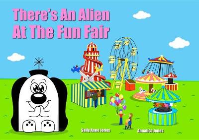 Book cover for There's an Alien at the Funfair