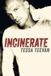 Book cover for Incinerate