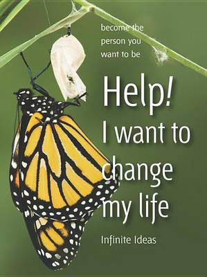 Book cover for Help! I Want to Change My Life