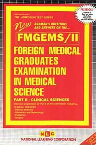 Cover of FOREIGN MEDICAL GRADUATES EXAMINATION IN MEDICAL SCIENCE (FMGEMS) PART II - Clinical Sciences
