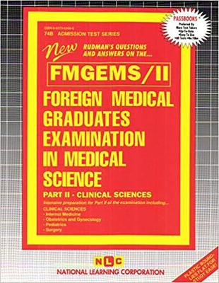 Book cover for FOREIGN MEDICAL GRADUATES EXAMINATION IN MEDICAL SCIENCE (FMGEMS) PART II - Clinical Sciences