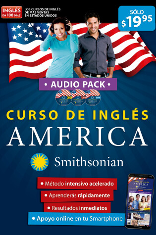 Cover of Curso de inglés AMÉRICA de Smithsonian..Audiopack. Inglés en 100 días / America English Course, Smithsonian Institution