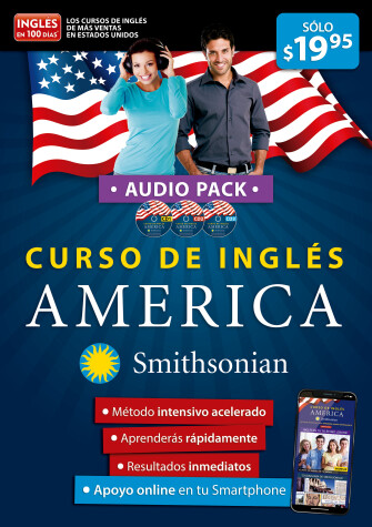 Book cover for Curso de inglés AMÉRICA de Smithsonian..Audiopack. Inglés en 100 días / America English Course, Smithsonian Institution