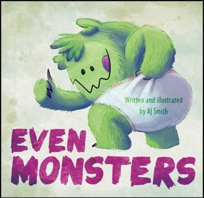 Book cover for Even Monsters...