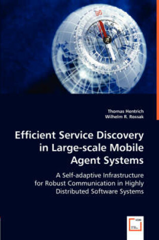 Cover of Efficient Service Discovery in Large-scale Mobile Agent Systems