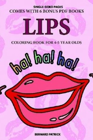 Cover of Coloring Book for 4-5 Year Olds (Lips)