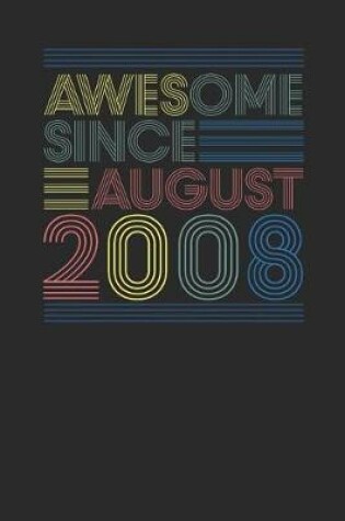 Cover of Awesome Since August 2008