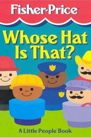Cover of Whose Hat is That?