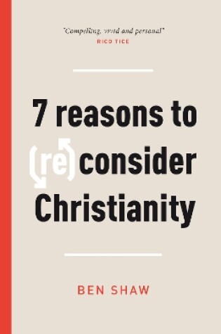 Cover of Seven Reasons to (Re)Consider Christianity