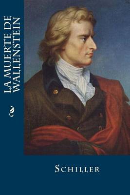 Book cover for La Muerte de Wallenstein