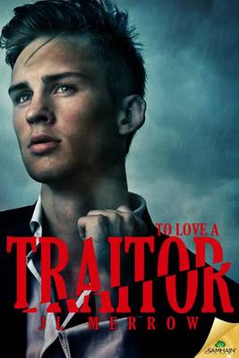 Book cover for To Love a Traitor