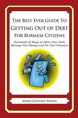 Book cover for The Best Ever Guide to Getting Out of Debt for Burmese Citizens