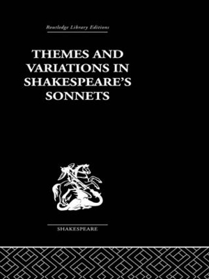 Book cover for Themes and Variations  in Shakespeare's Sonnets