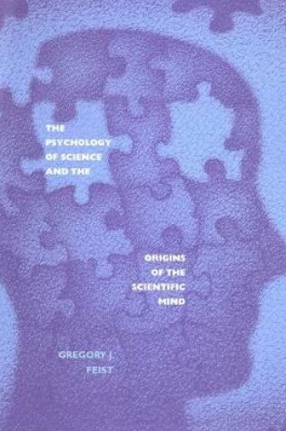 Cover of The Psychology of Science and the Origins of the Scientific Mind