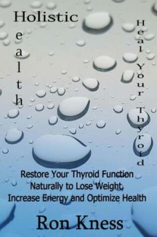 Cover of Heal Your Thyroid