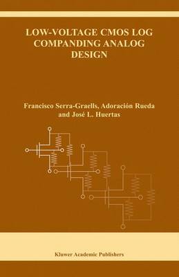 Cover of Low-Voltage CMOS Log Companding Analog Design