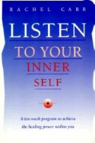 Cover of Listen to Your Inner Self