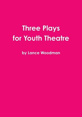 Book cover for Three Plays for Youth Theatre